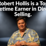 Robert Hollis is listed among the top lifetime earners in Direct Selling